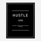 Hustle Motivational Art Print