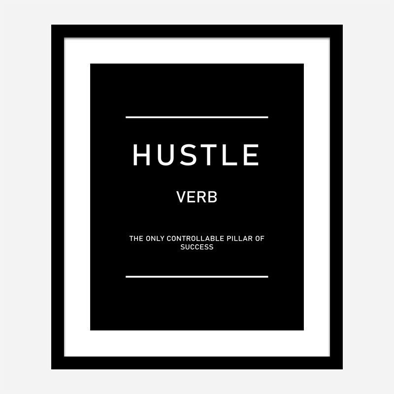 Hustle Motivational Art Print