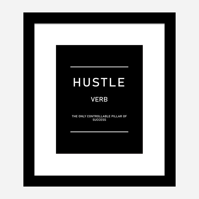 Hustle Motivational Art Print