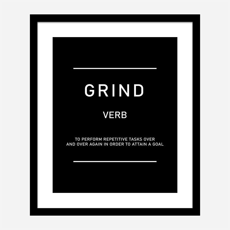 Grind Motivational Art Print