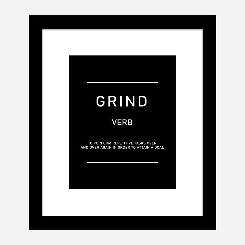 Grind Motivational Art Print