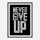 Never Give Up Motivational Art Print