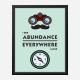 Abundance Everywhere Motivational Art Print