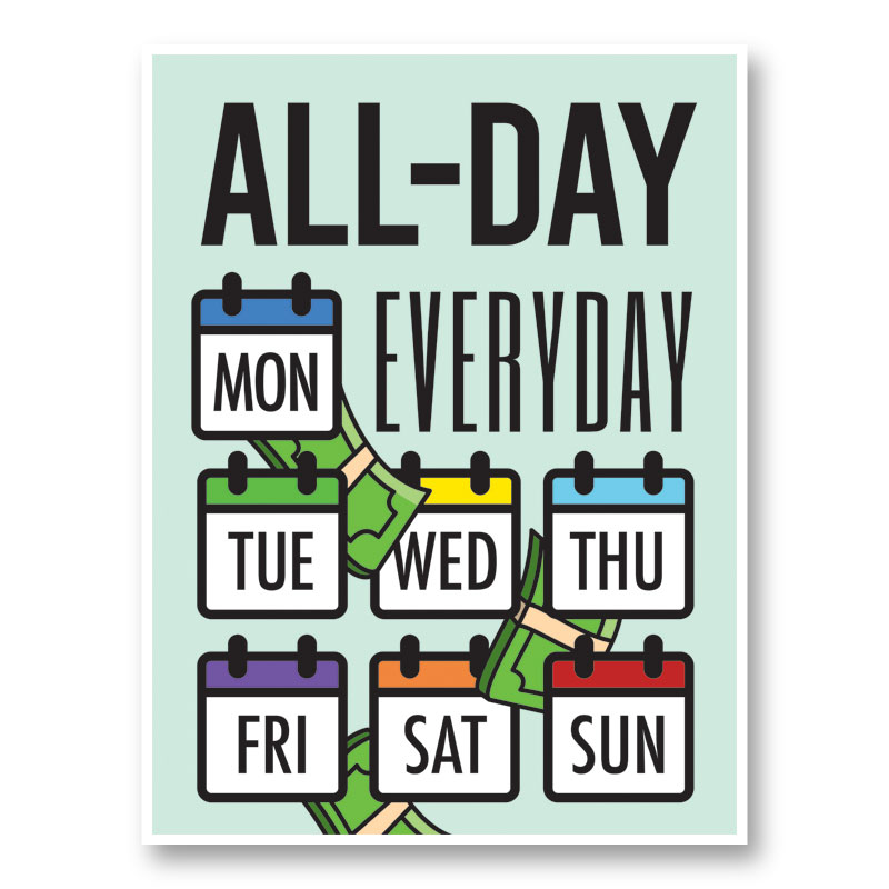 All Day Every Day Motivational Art Print