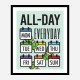 All Day Every Day Motivational Art Print