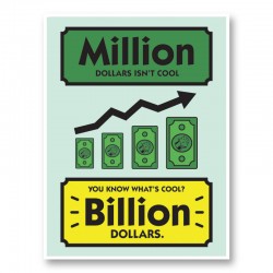 Billion Motivational Art Print