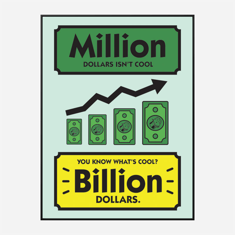 Billion Motivational Art Print