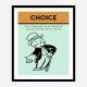 Choice Motivational Art Print