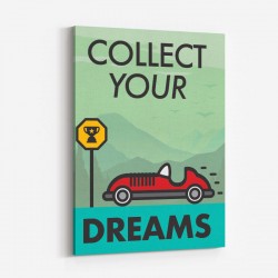 Collect Your Dreams Motivational Art Print