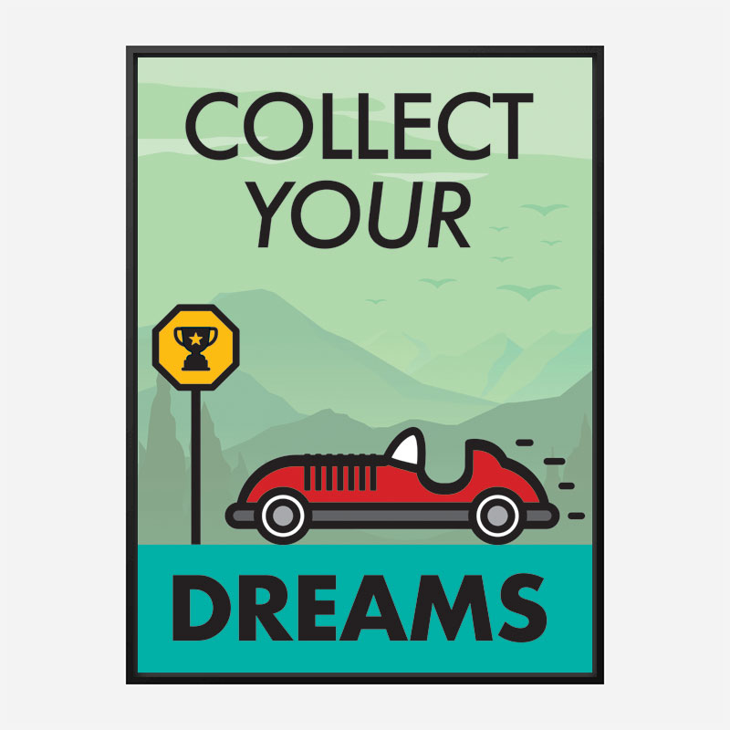 Collect Your Dreams Motivational Art Print