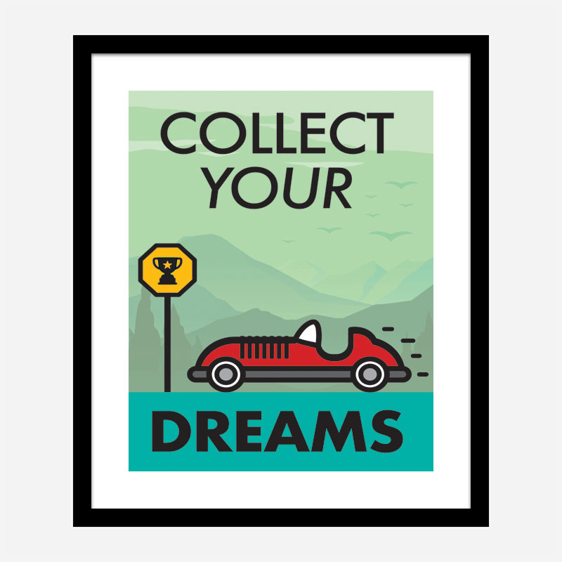 Collect Your Dreams Motivational Art Print