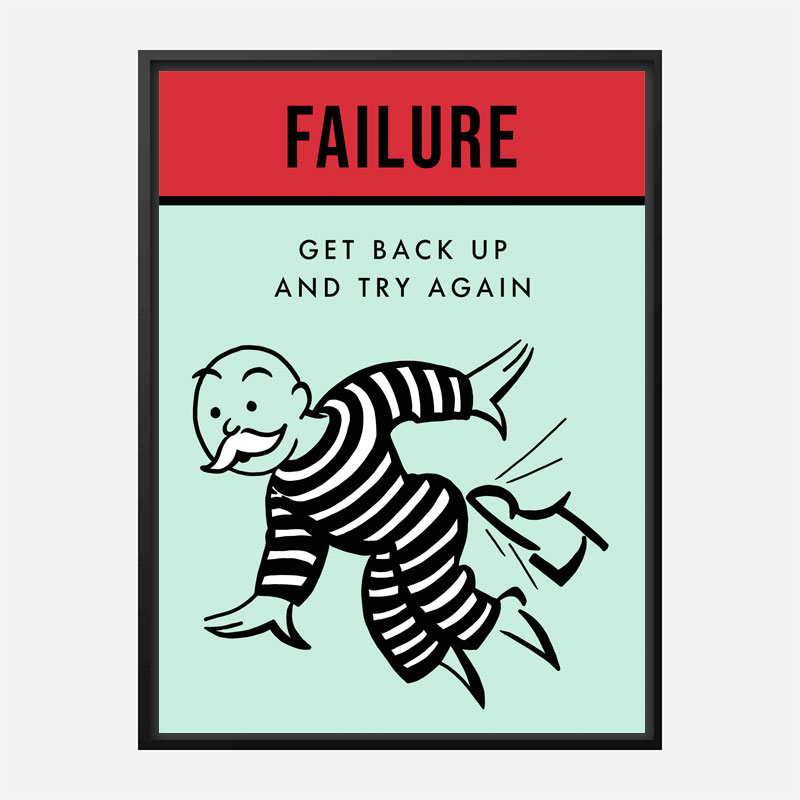 Failure Motivational Art Print
