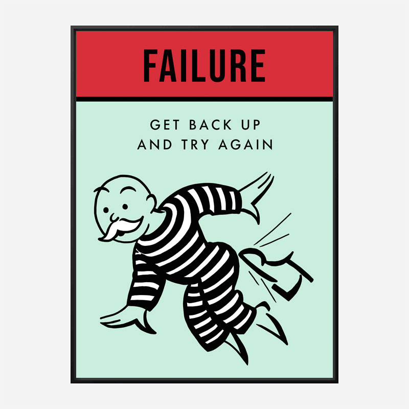 Failure Motivational Art Print