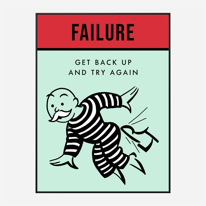 Failure Motivational Art Print