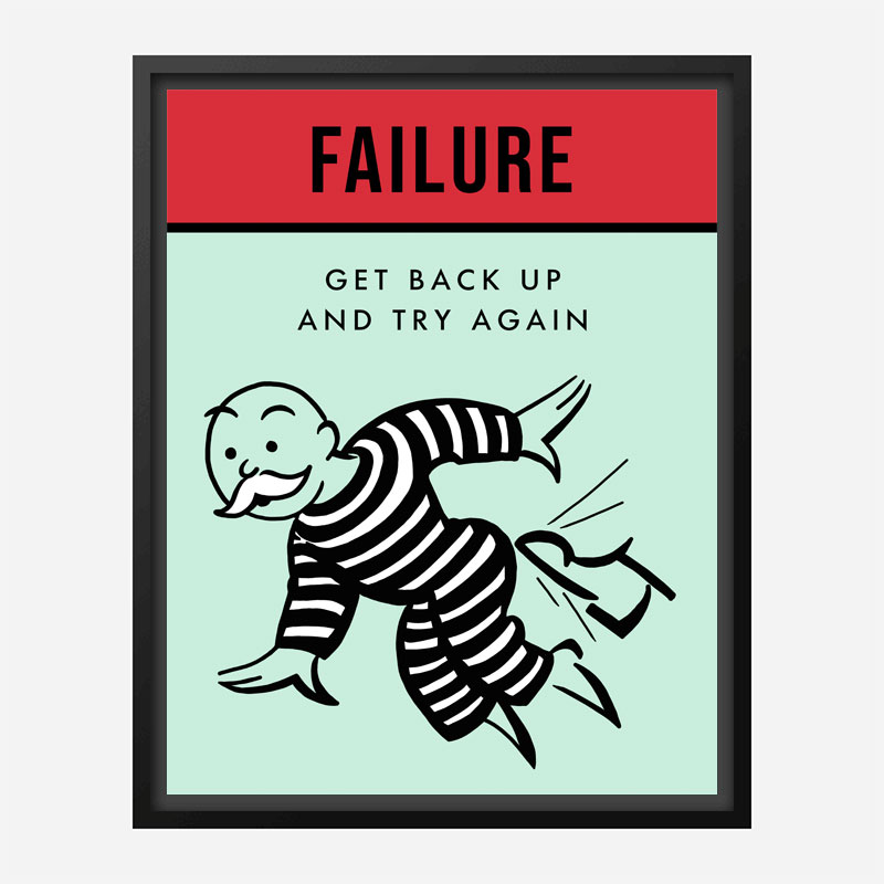 Failure Motivational Art Print