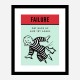 Failure Motivational Art Print