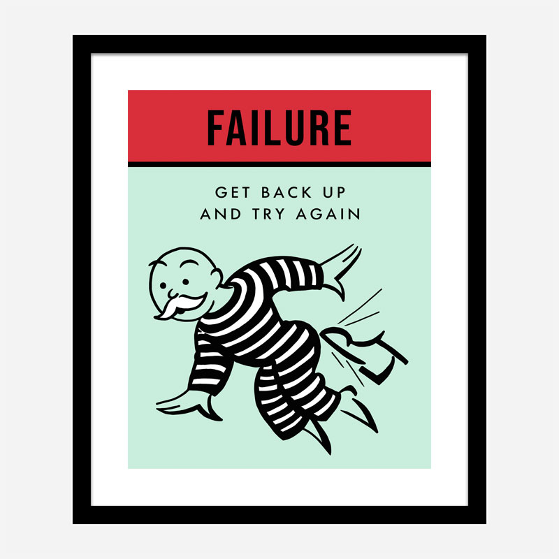 Failure Motivational Art Print