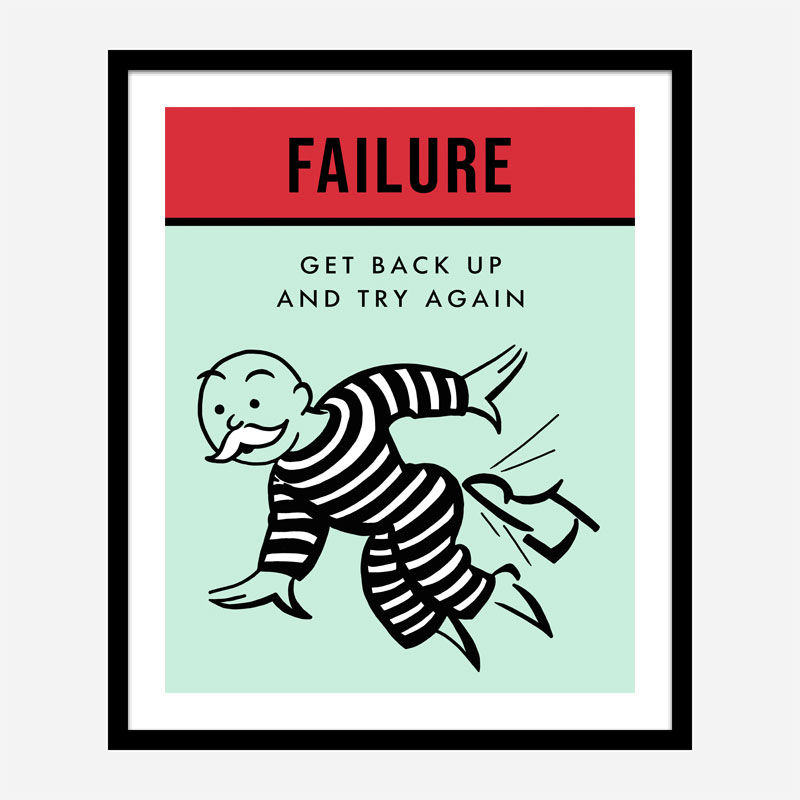 Failure Motivational Art Print