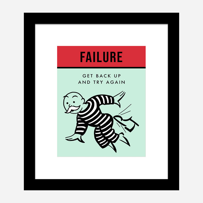 Failure Motivational Art Print