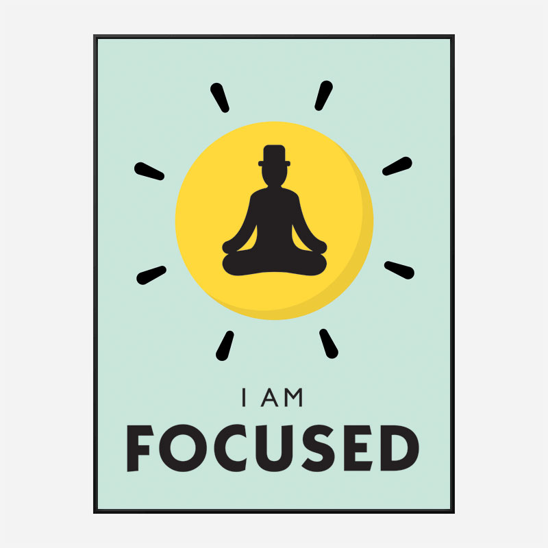 Focused Motivational Art Print