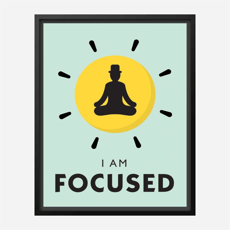 Focused Motivational Art Print