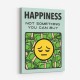 Happiness Motivational Art Print