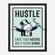 Hustle Haters Motivational Art Print