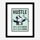 Hustle Haters Motivational Art Print