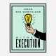 Ideas Execution Motivational Art Print