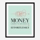 Money Motivational Art Print