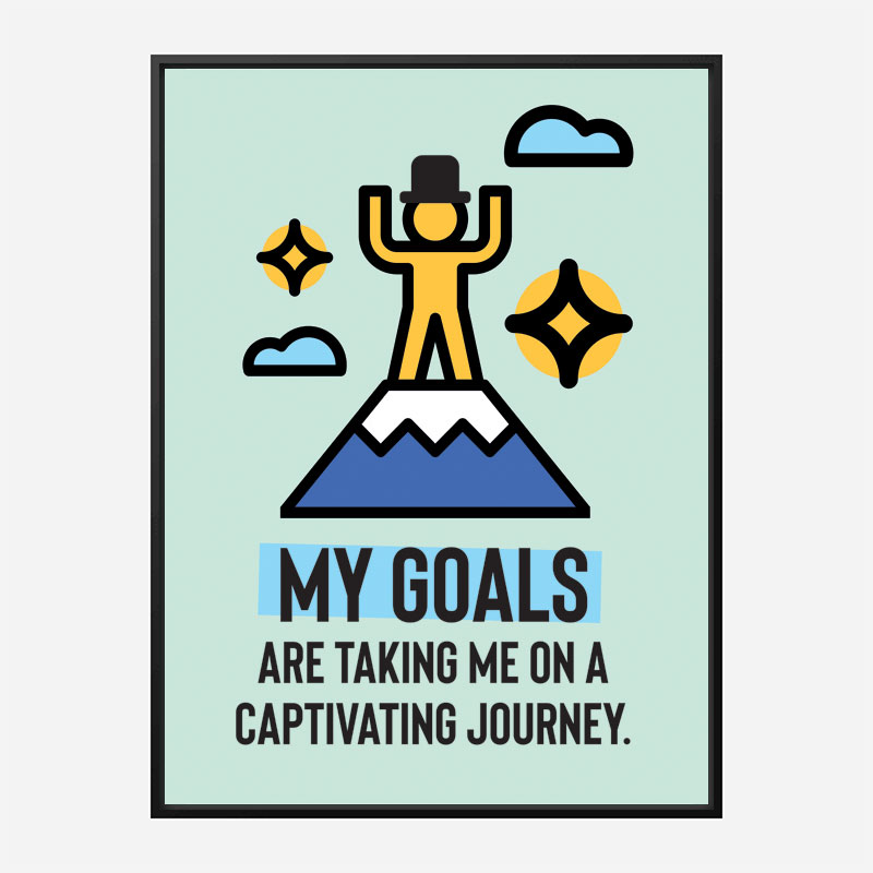 My Goals Motivational Art Print