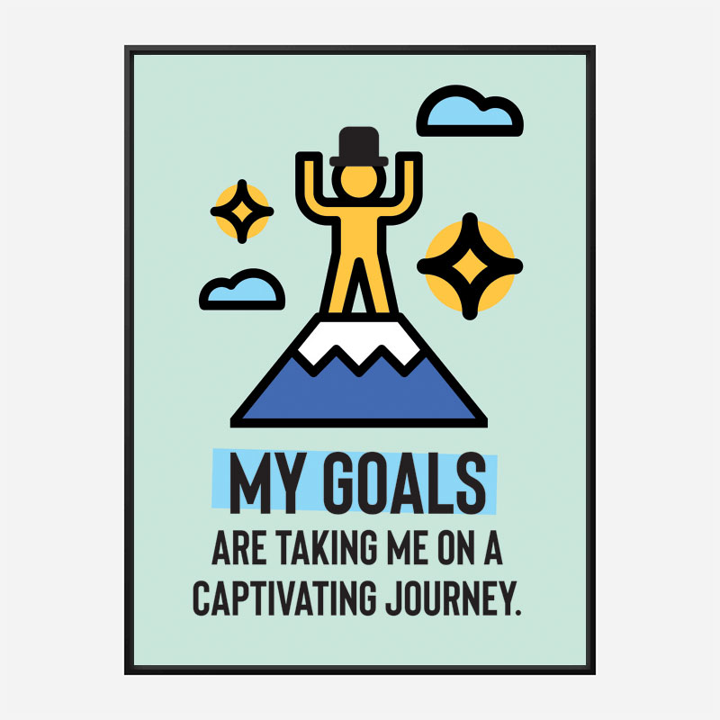 My Goals Motivational Art Print