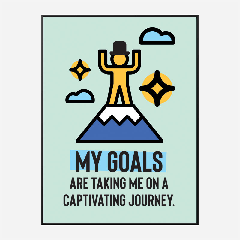 My Goals Motivational Art Print