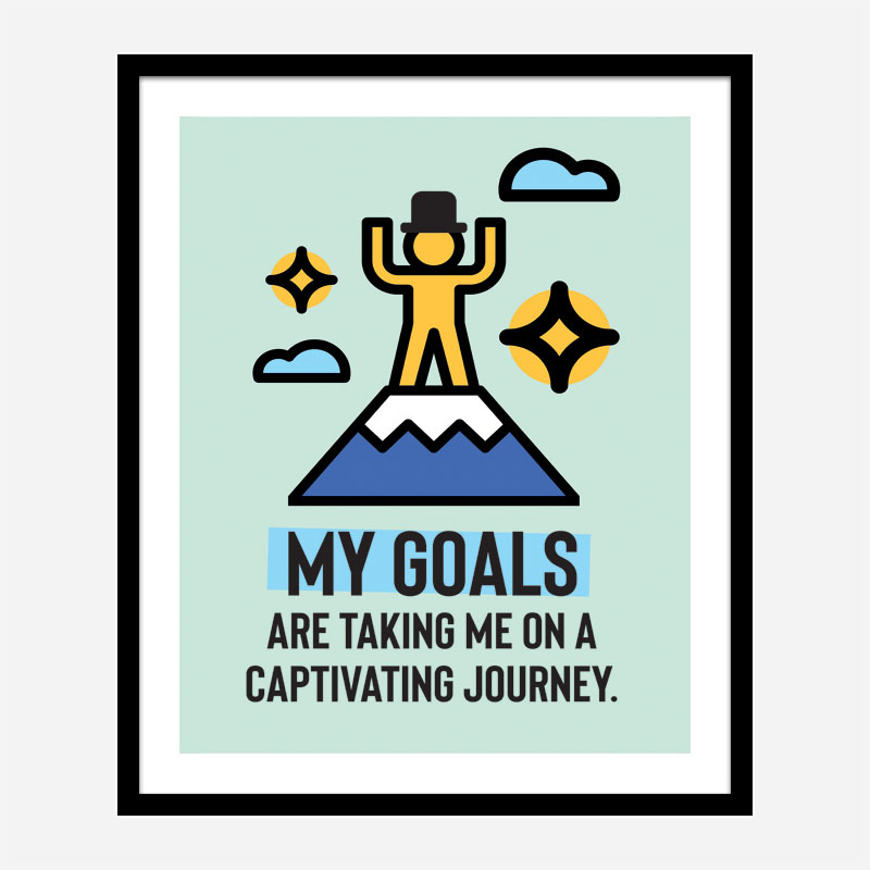 My Goals Motivational Art Print