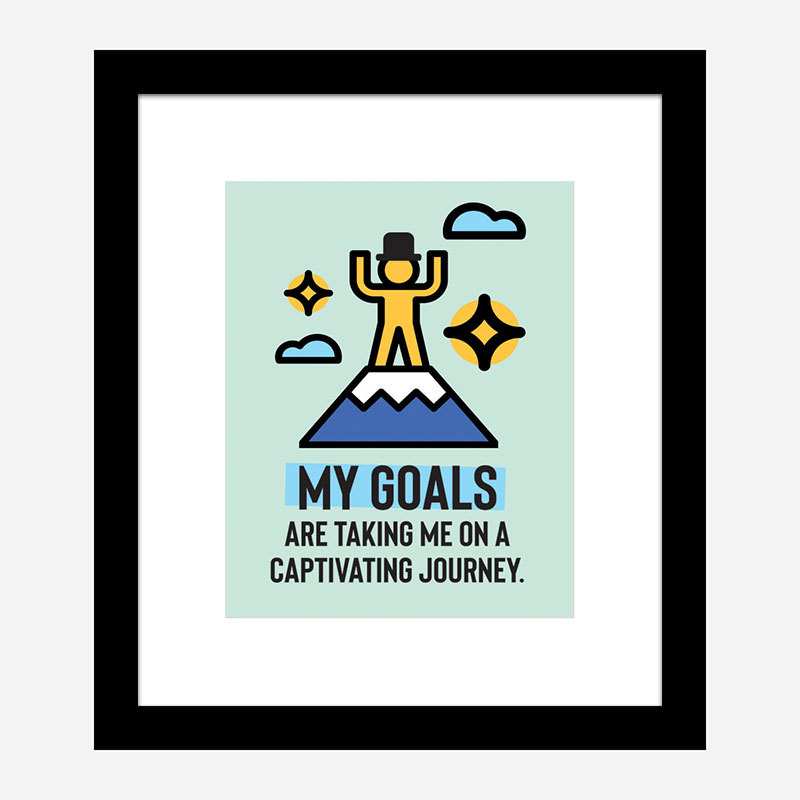 My Goals Motivational Art Print