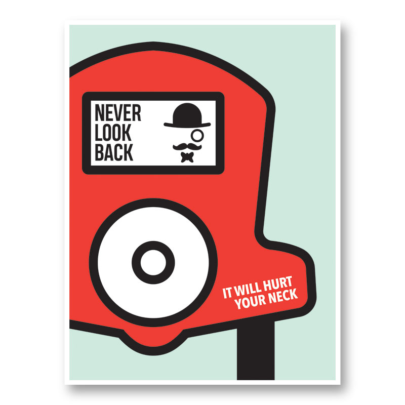 Never Look Back Motivational Art Print