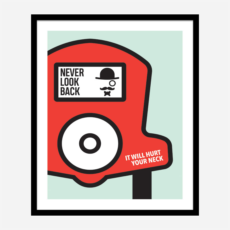 Never Look Back Motivational Art Print