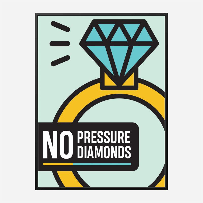 No Pressure No Diamonds Motivational Art Print