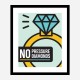 No Pressure No Diamonds Motivational Art Print