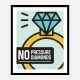 No Pressure No Diamonds Motivational Art Print