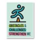 Obstacles Motivational Art Print