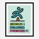 Obstacles Motivational Art Print