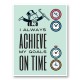 On Time Motivational Art Print