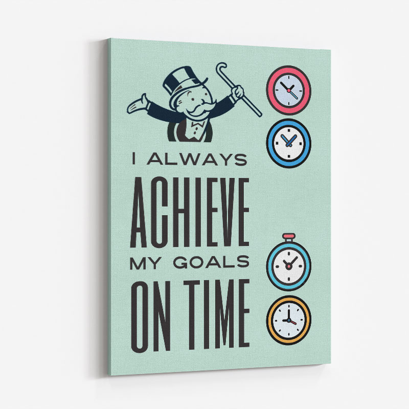 On Time Motivational Art Print