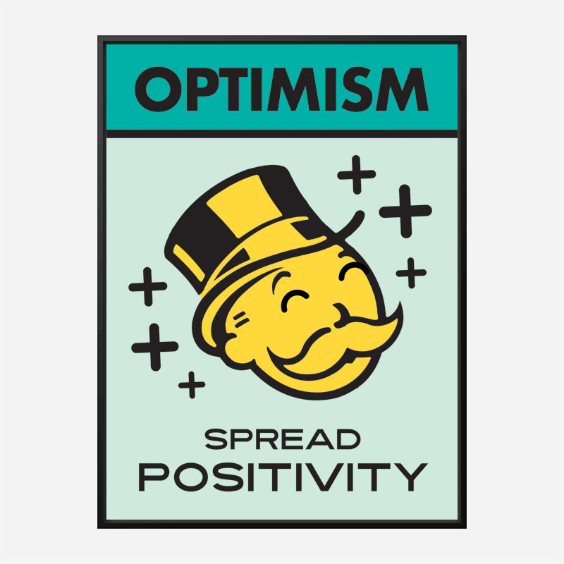 Optimism Motivational Art Print