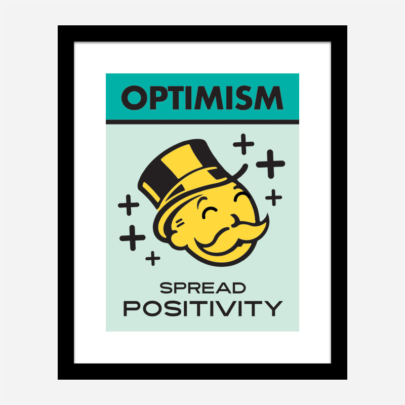 Optimism Motivational Art Print