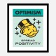 Optimism Motivational Art Print