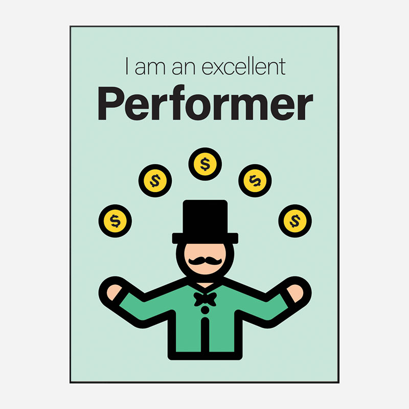 Performer Motivational Art Print