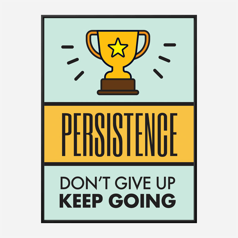 Persistence Motivational Art Print