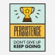 Persistence Motivational Art Print